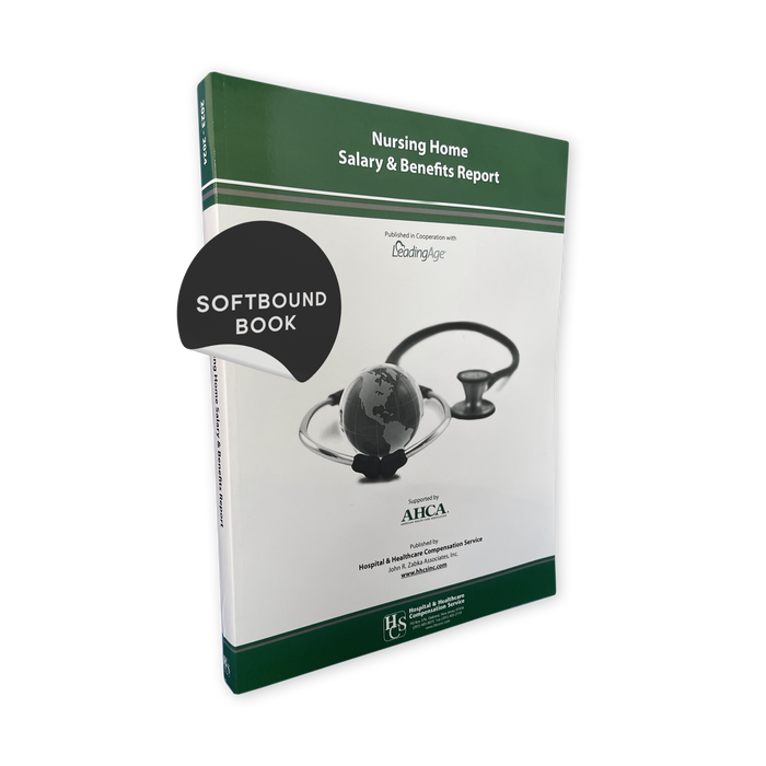 2025-26 Nursing Home Salary & Benefits Report - Now Available