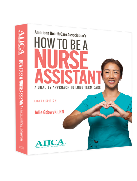 How to Be a Nurse Assistant Textbook, 8th Edition