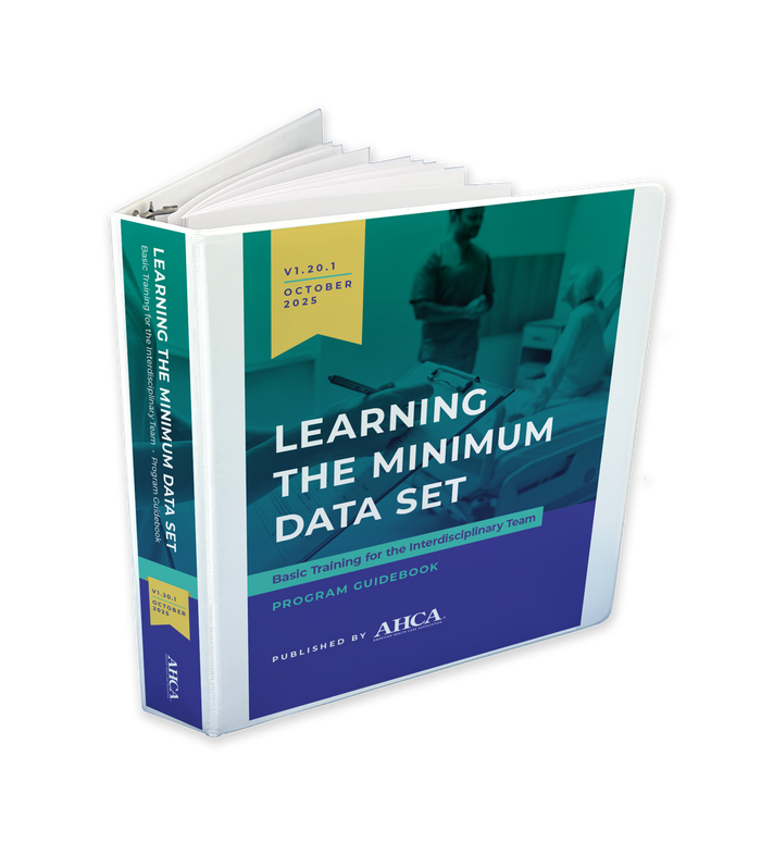NEW EDITION – Learning the Minimum Data Set: Basic Training for the Interdisciplinary Team – Program Guidebook