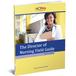 The Long-Term Care Director of Nursing Field Guide, Fourth Edition