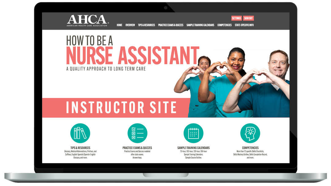 How to Be a Nurse Assistant Instructor Website, 8th Edition – AHCA/NCAL ...