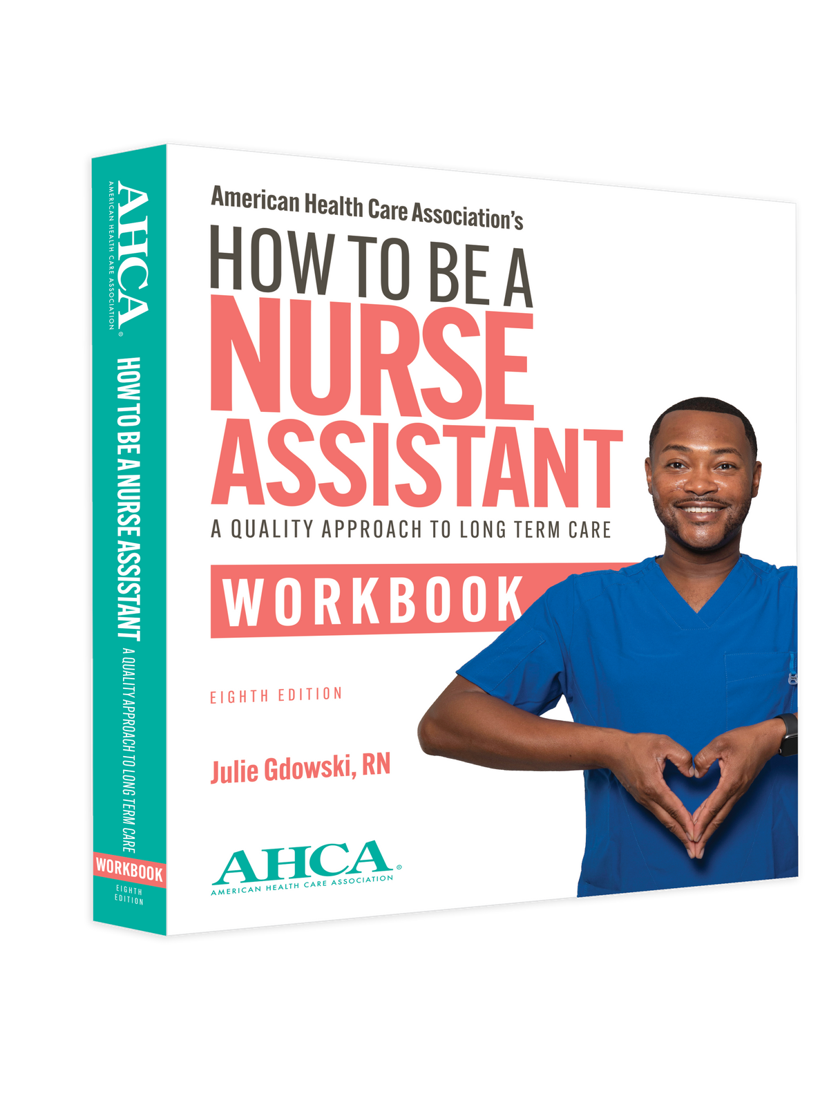 How to Be a Nurse Assistant Workbook, 8th Edition