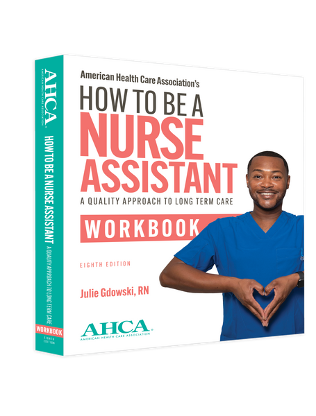 How to Be a Nurse Assistant Workbook, 8th Edition